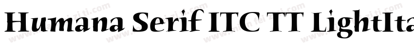 Humana Serif ITC TT LightItalic字体转换